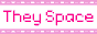 They Space